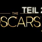 Oscars 2014 Vorschau Teil 2